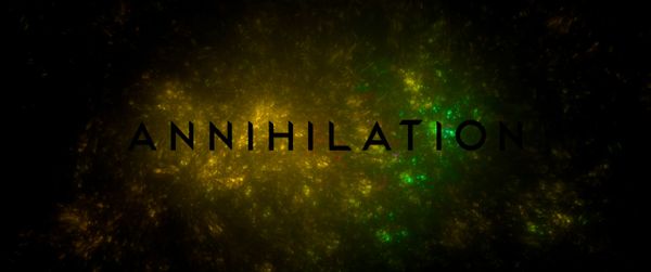 Annihilation (2018): A Journey Into Nature's Supreme Power and The Fear of Change