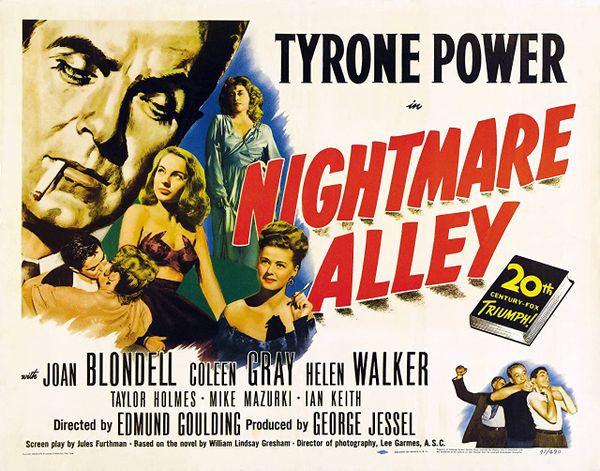 Nightmare Alley (1947): A Grim & Unique Noir Gem